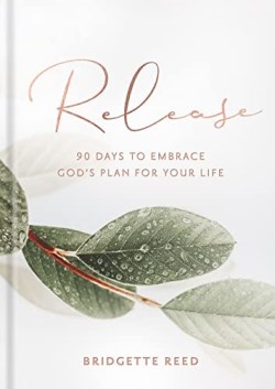 9781648708480 Release : 90 Days To Embrace God's Plans For Your Life