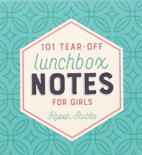 1220000130630 101 Tear-Off Lunchbox Notes for Girls