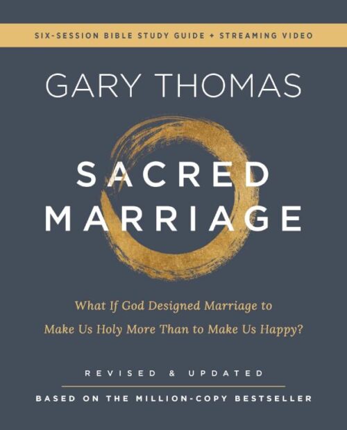 9780310173724 Sacred Marriage Bible Study Guide Plus Streaming Video Revised And Updated (Stud