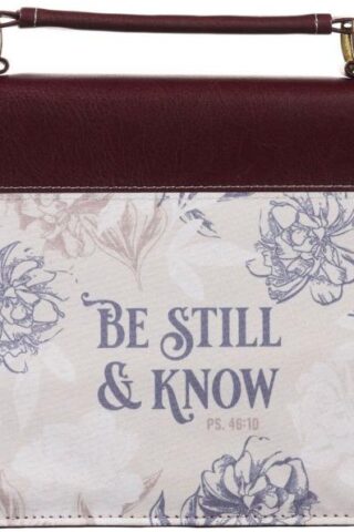 1220000139220 Faux Leather Fashion Bible Cover - Be Still and Know - Psalm 46:10 Inspirational