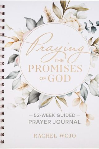 9781639529056 Praying the Promises of God: A 52-Week Guided Prayer Journal