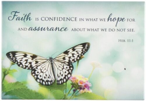 6006937113749 Faith is Confidence in What We Hope for - Butterfly Magnet