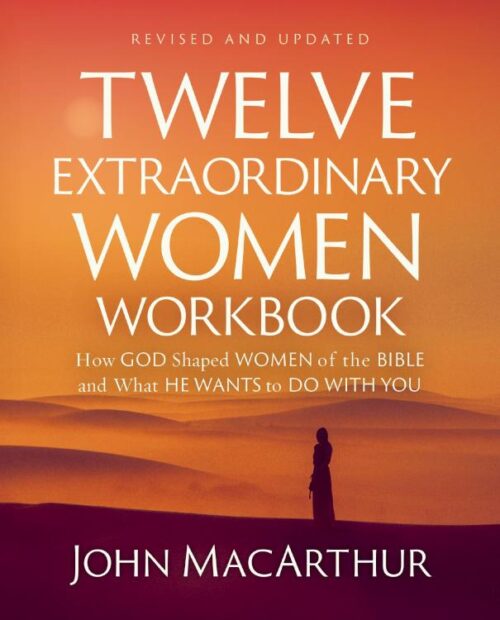9780310176831 12 Extraordinary Women Workbook Revised And Updated (Workbook)