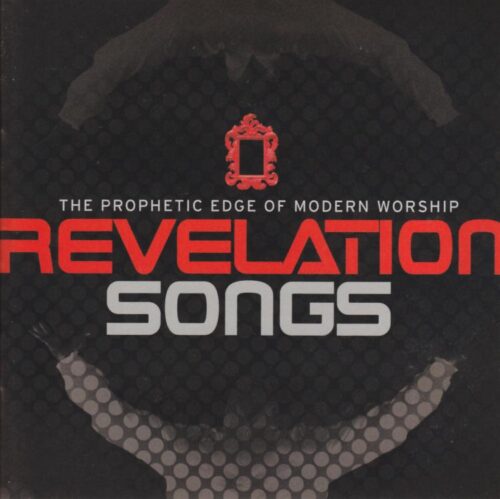 000768482421 Revelation Songs : The Prophetic Edge Of Modern Worship