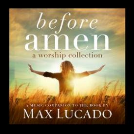 000768629628 Before Amen A Worship Collection