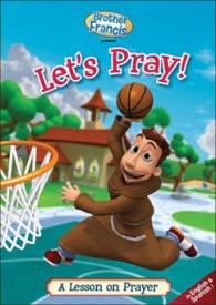 0727985013602 Lets Pray : A Lesson On Prayer (DVD)