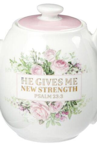 1220000137042 He Gives Me New Strength Ceramic Teapot Psalm 23:3
