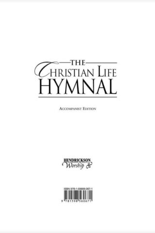 1598560670 Christian Life Hymnal Accompanist Edition Loose Leaf : Shrink Wrapped And P (Pri