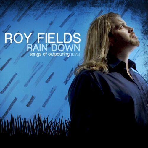 5019282305227 Rain Down : Songs Of Outpouring