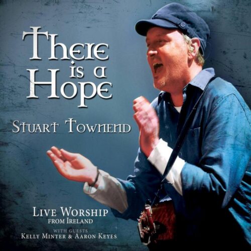 5019282308723 There Is A Hope : Live Worship From Ireland With Guests Kelly Minter And Aa (CD