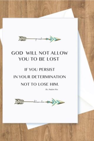 610366336776 God Will Not Allow You To Be Lost