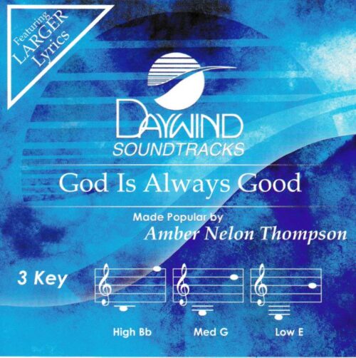 614187040225 God Is Always Good