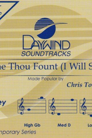 614187049327 Come Thou Fount (I Will Sing)