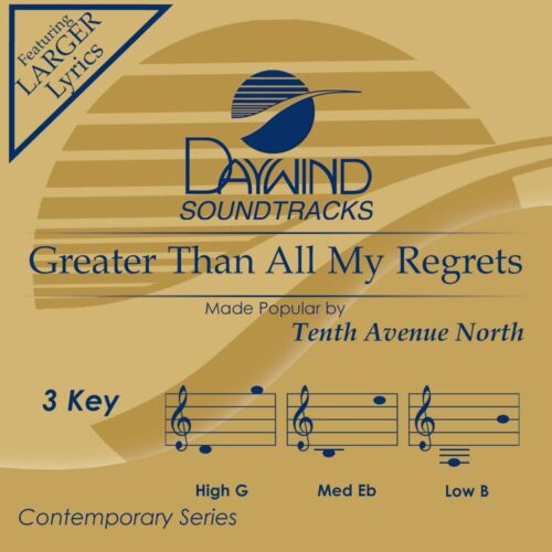 614187109625 Greater Than All My Regrets