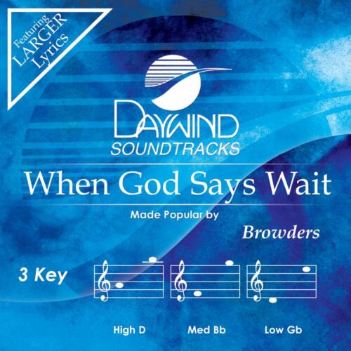 614187120521 When God Says Wait