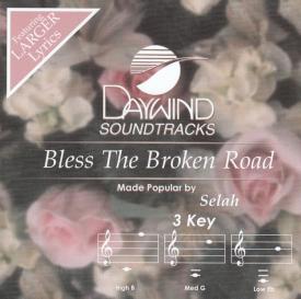 614187302224 Bless The Broken Road