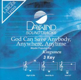 614187331026 God Can Save Anybody