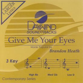 614187363027 Give Me Your Eyes