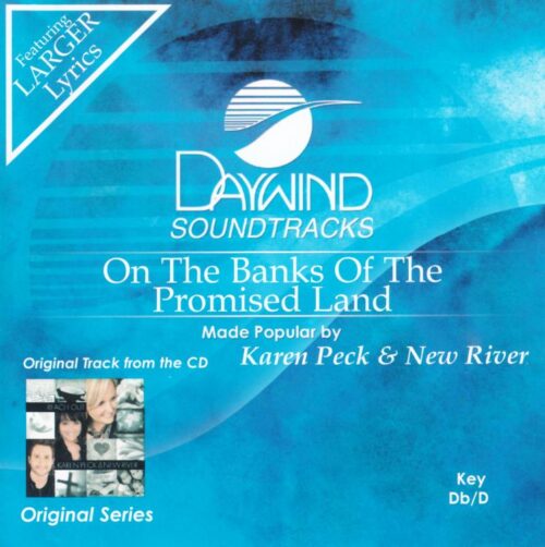 614187438626 On The Banks Of The Promised Land