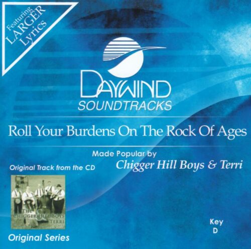 614187446621 Roll Your Burdens On The Rock Of Ages