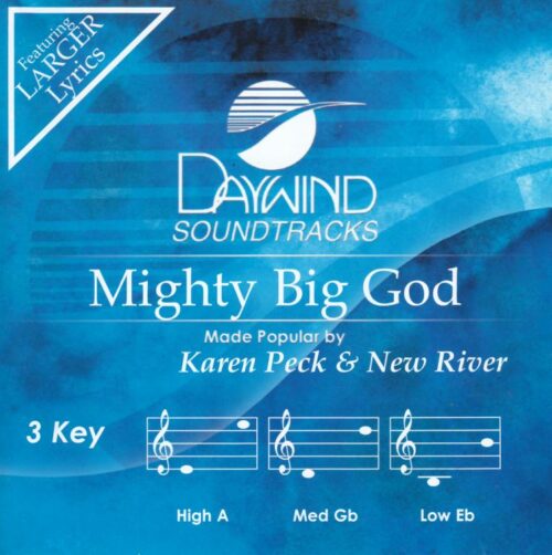 614187454725 Mighty Big God