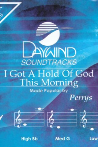 614187472422 I Got A Hold Of God This Morning