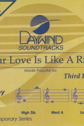 614187511824 Your Love Is Like A River