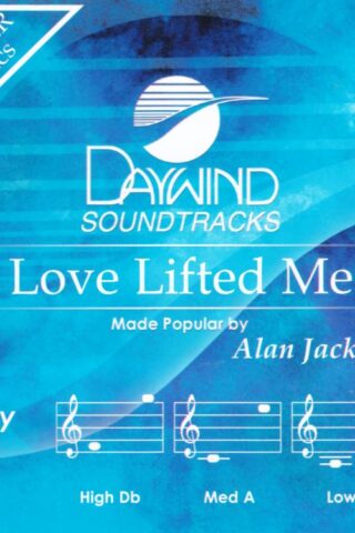 614187520321 Love Lifted Me