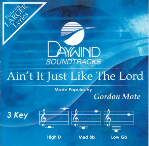 614187534021 Ain't It Just Like The Lord