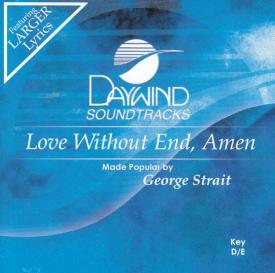 614187627624 Love Without End Amen