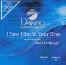 614187649121 I Saw Him In Your Eyes