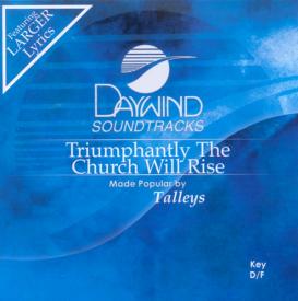 614187656822 Triumphantly The Church Will Rise