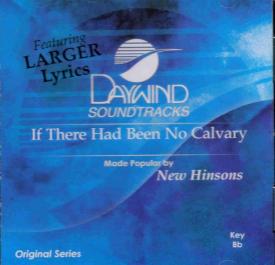 614187694428 If There Had Been No Calvary