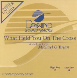 614187726020 What Held You On The Cross