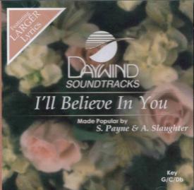614187761328 I'll Believe In You