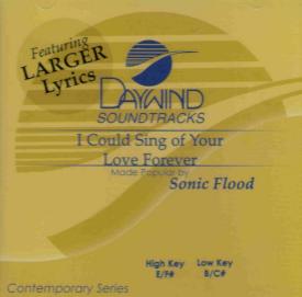 614187825921 I Could Sing Of Your Love Forever