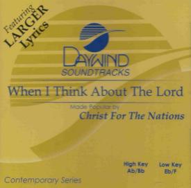 614187830024 When I Think About The Lord