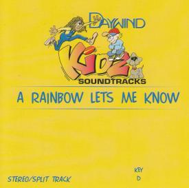 614187831724 A Rainbow Lets Me Know