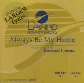 614187873427 Always Be My Home