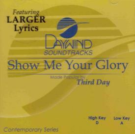 614187888827 Show Me Your Glory