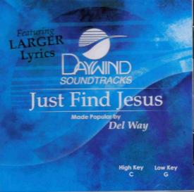 614187892121 Just Find Jesus