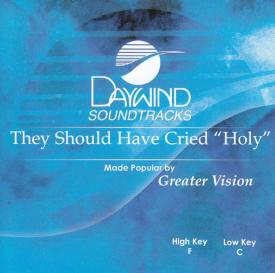 614187895023 They Should Have Cried Holy