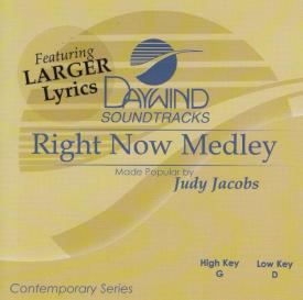 614187922422 Right Now Medley (Have Faith In God Not By Might Nor By Power)