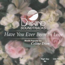 614187922828 Have You Ever Been In Love?
