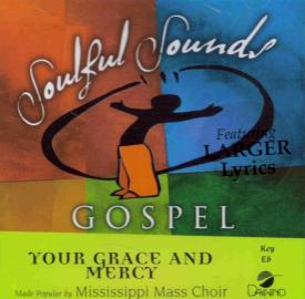 614187952320 Your Grace And Mercy