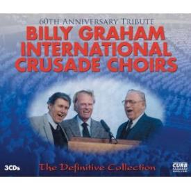 715187921627 Billy Graham International Crusade Choirs The Definitive Collection