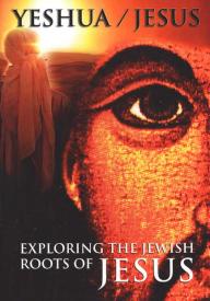 727985008141 Yeshua Jesus : Exploring The Jewish Roots Of Jesus (DVD)