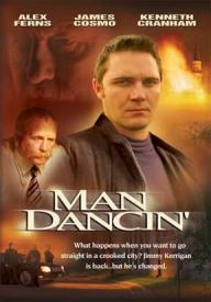 727985012339 Man Dancin : What Happens When You Want To Go Straight In A Crooked City Ji (DVD