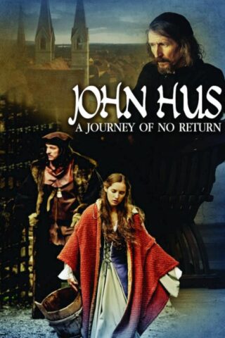 727985017365 John Huss A Journey Of No Return (DVD)