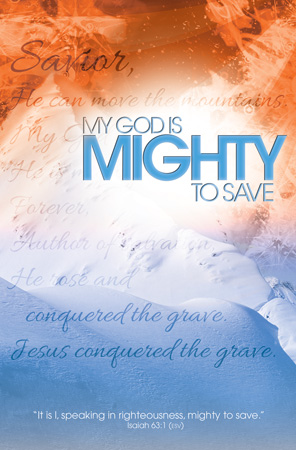730817349572 My God Is Mighty To Save
